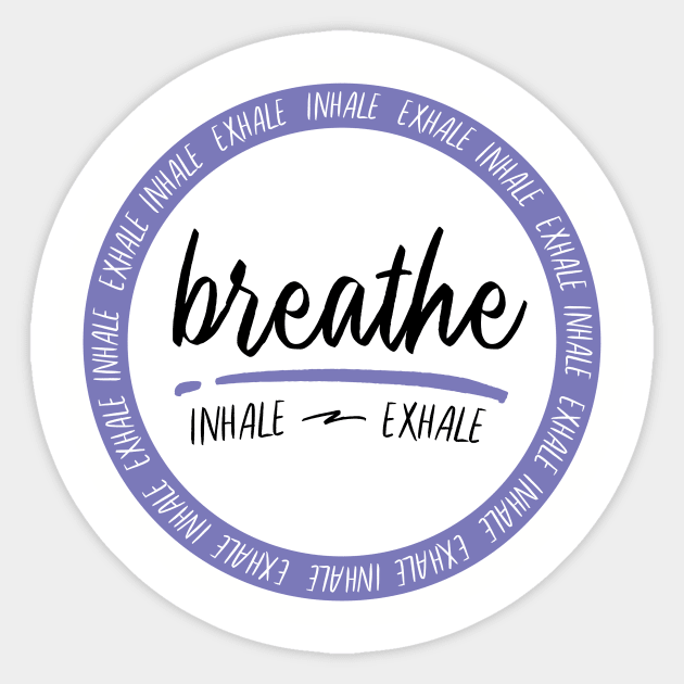 Breathe - Inhale & Exhale Sticker by Breathing_Room